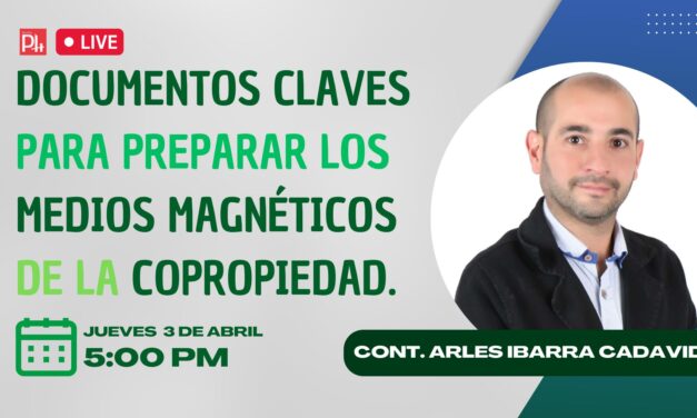 Documentos claves para preparar los medios magnéticos de la copropiedad.