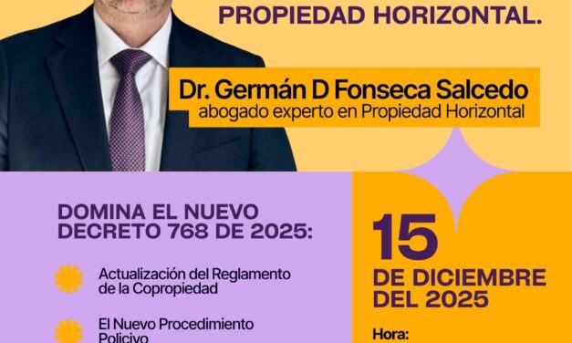 MasterClass El impacto directo del Decreto 768 en la Propiedad Horizontal