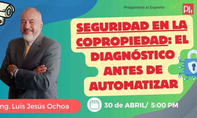Seguridad en copropiedad: El diagnóstico antes de automatizar